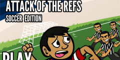 Attack of the Refs - Soccer Edition