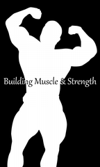 Building Muscle & Strength