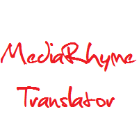 MediaRhyme Translator