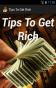 Tips To Get Rich