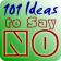 101 Ideas to Say NO