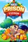 Idle prison tycoon
