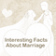 Interesting Facts About Marriage