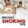 Prevent Snoring Tips