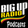 BigUpRadio Podcasts