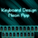 Keyboard Design Neon App