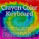 Crayon Color Keyboard