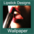 Lipstick Designs and Wallpapers