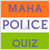 Maha Police Quiz
